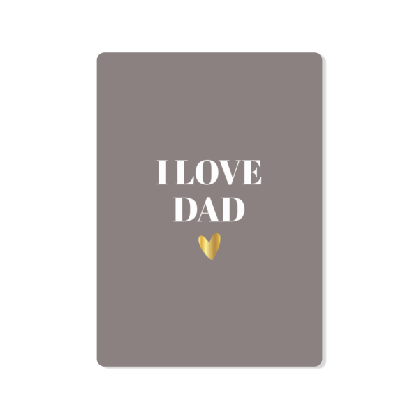 Ansichtkaart I love Dad