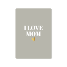 Kaart I love Mom
