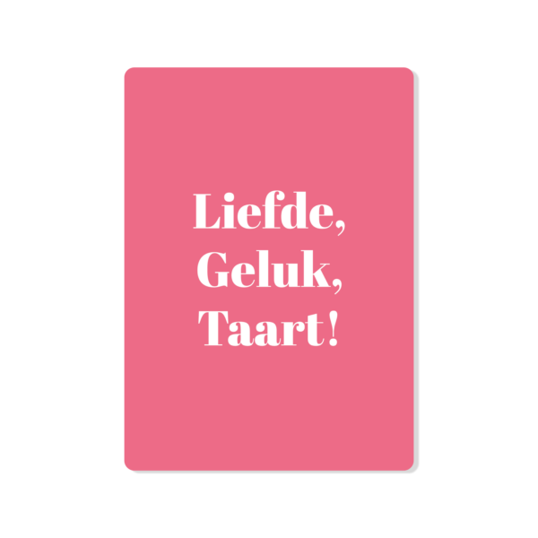 Liefde, Geluk, Taart