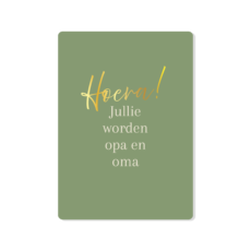 Groene kaart met afgeronde hoeken, Hoera in het goud en in het ecru Jullie worden opa en oma